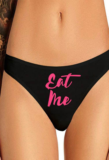 Eat Me Printed Thong Panty Gift, NikkiandNaomi