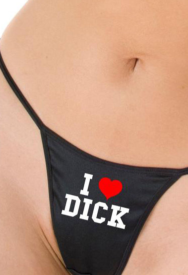 I Love Dick Printed G String Thong, NikkiandNaomi